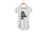 CAMISETA EVOKE FEMININA THE EYES NEVER LIE